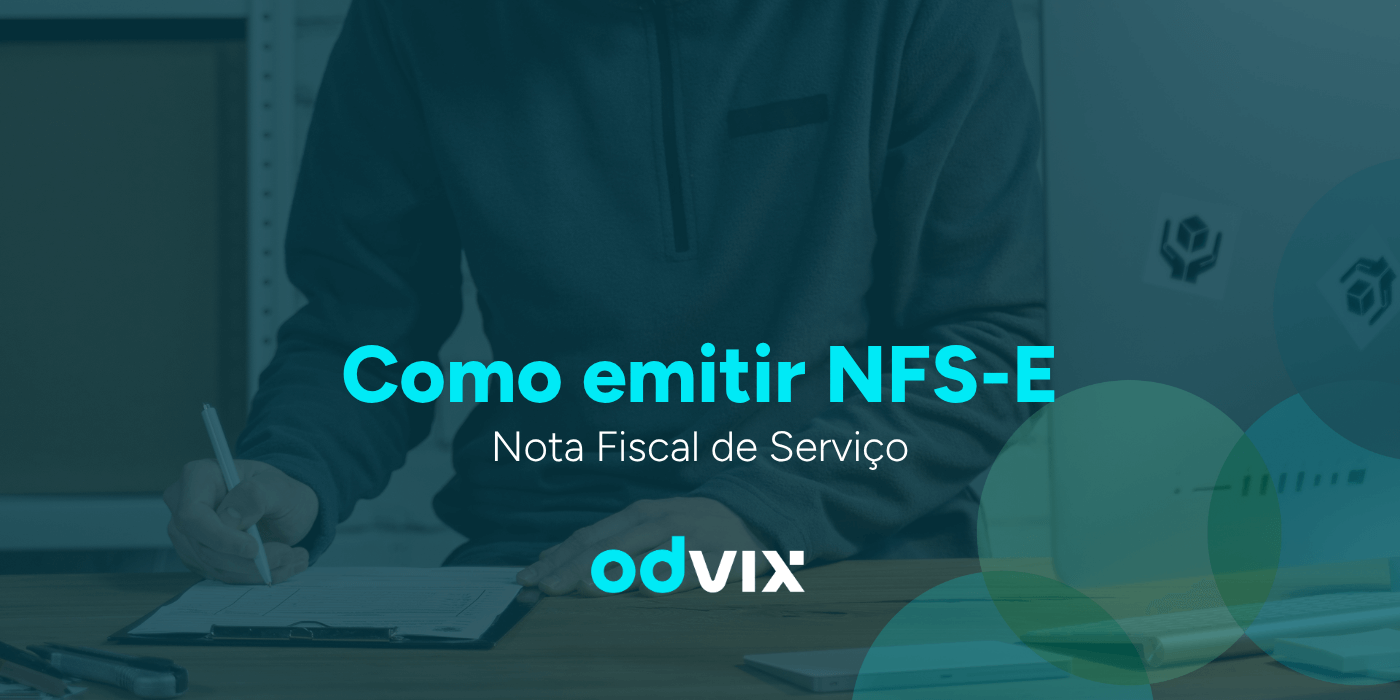 Como emitir Nota Fiscal de Serviço (NFS-e): guia para empresas